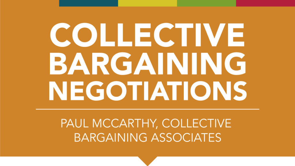 Collective Bargaining Negotiations with Paul McCarthy