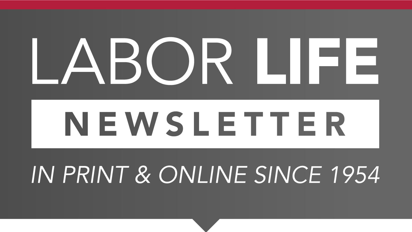 Labor Life Newsletter