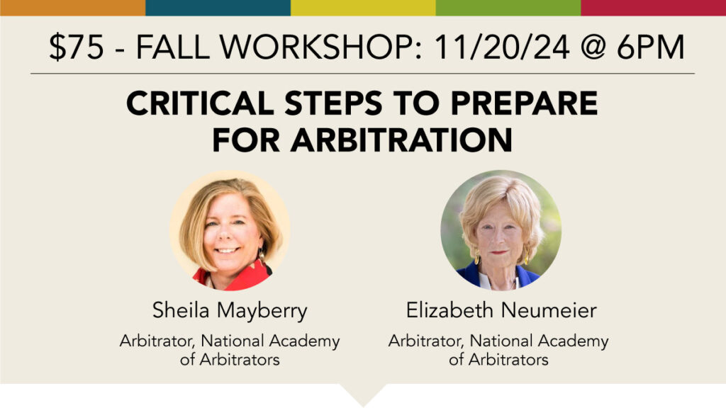 Fall Labor Workshop - Critical Steps to Prepare for Arbitration